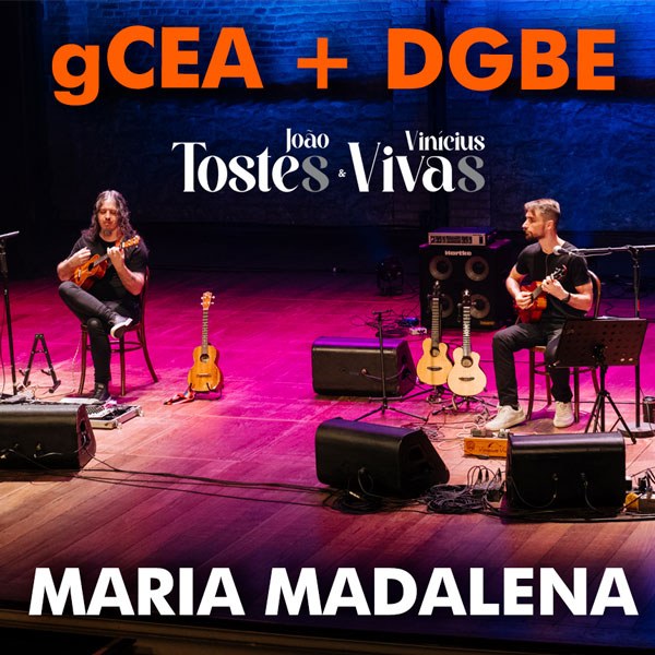 Maria Madalena | gCEA + DGBE