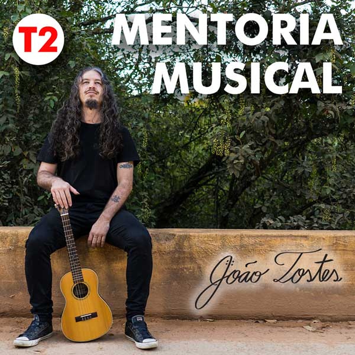 Mentoria musical com João Tostes | T2